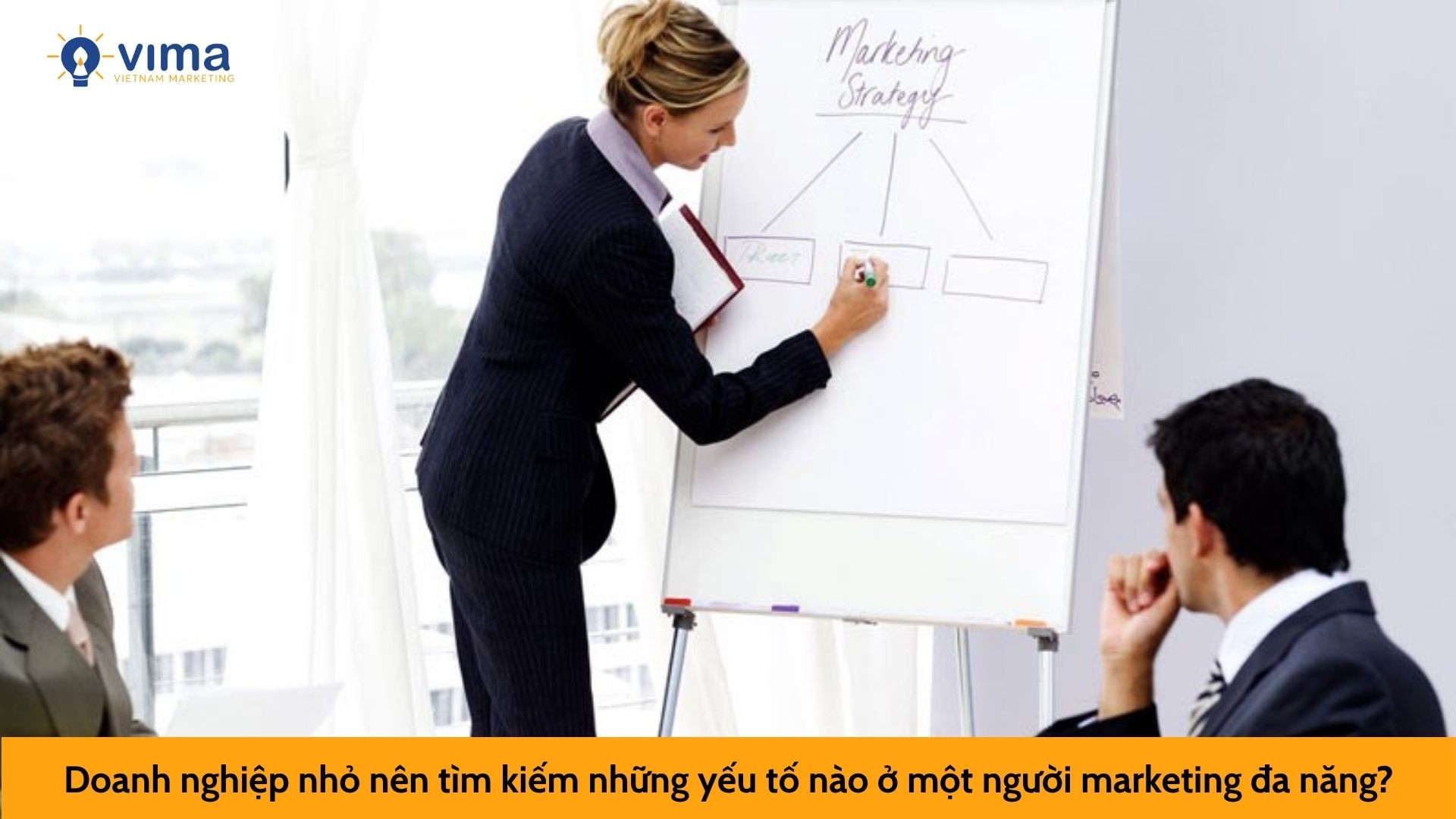 Doanh nghiệp nhỏ nên tìm kiếm những yếu tố nào ở một người marketing đa năng?